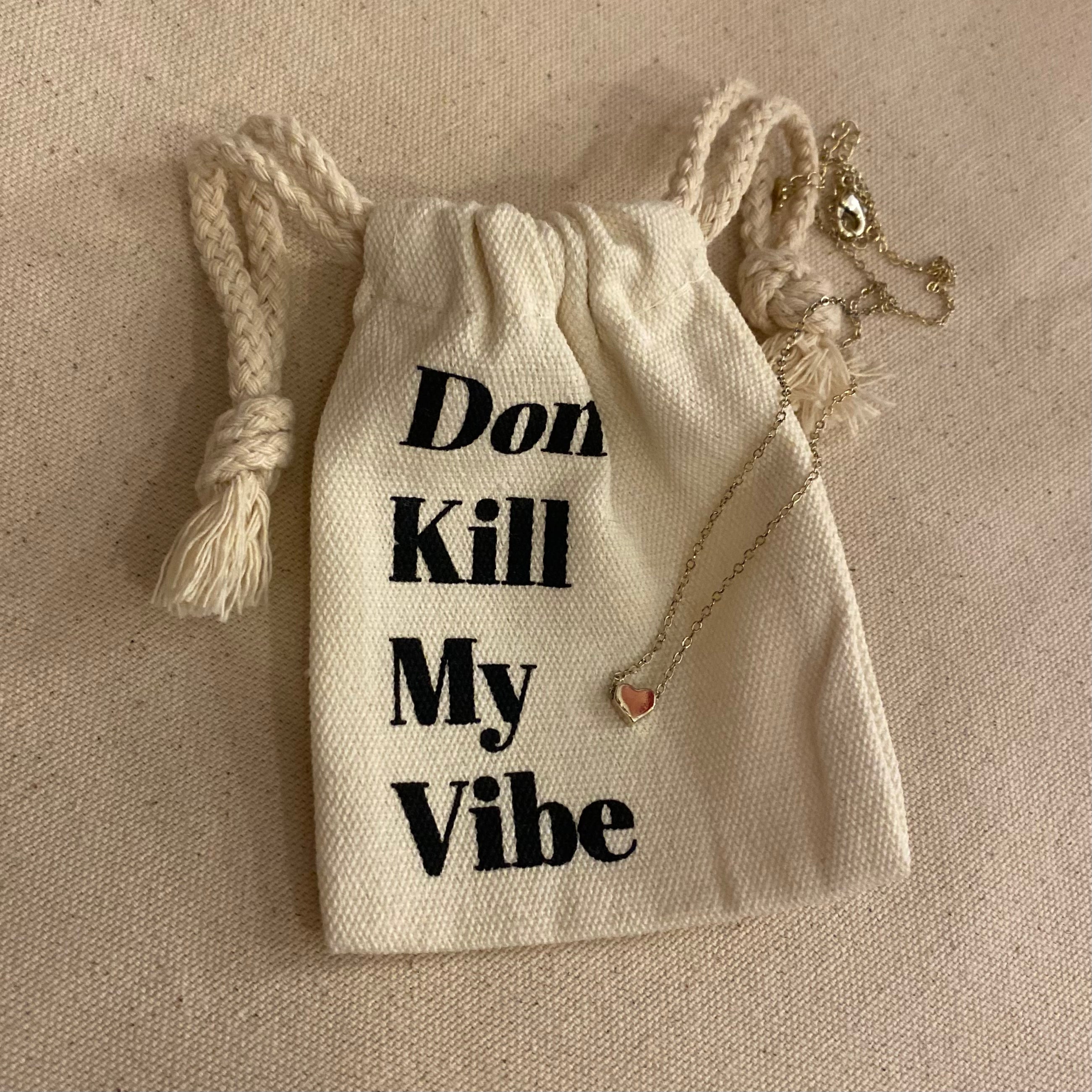 Don't Kill My Vibe A Lil' Bit of Love Mini Heart Necklace