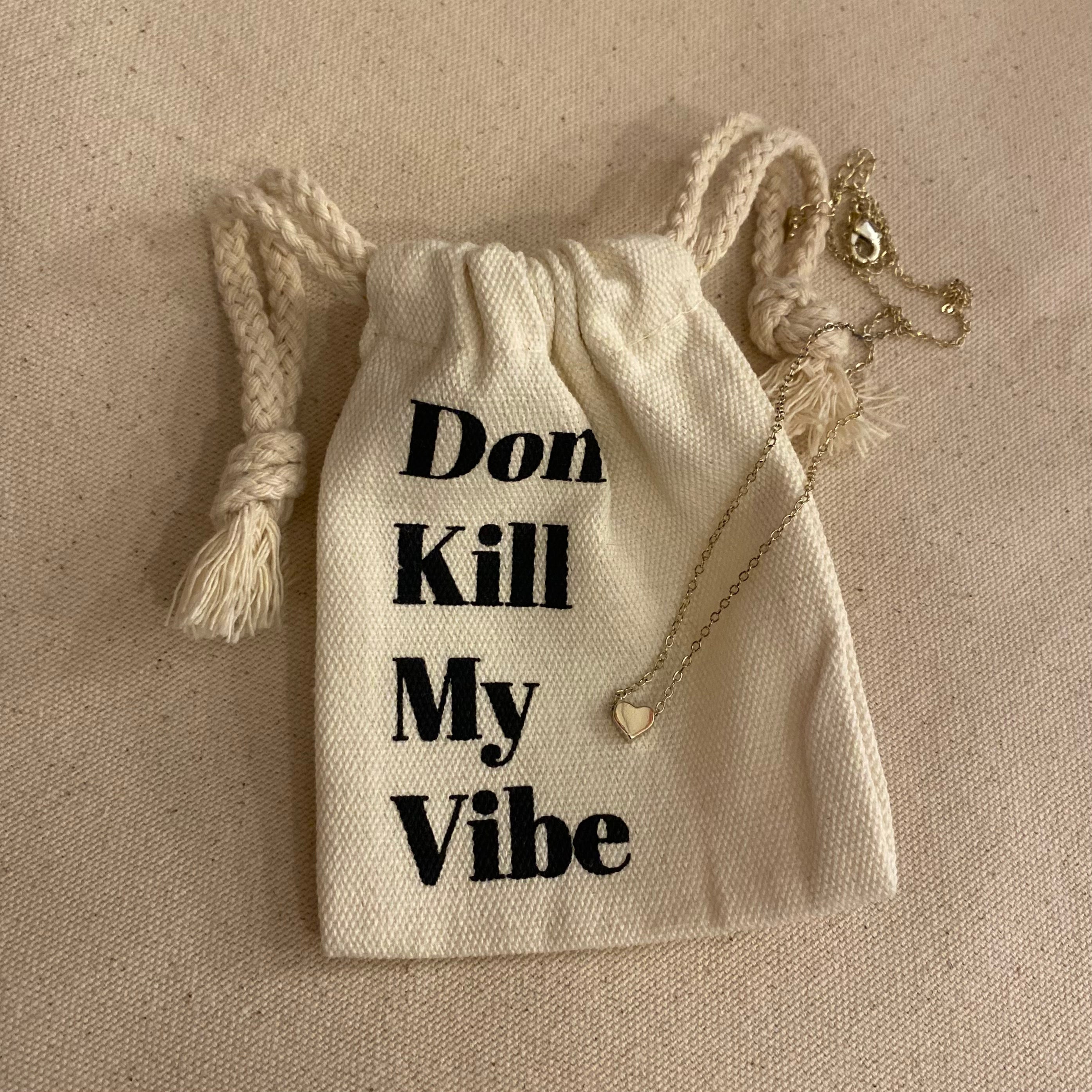 Don't Kill My Vibe A Lil' Bit of Love Mini Heart Necklace