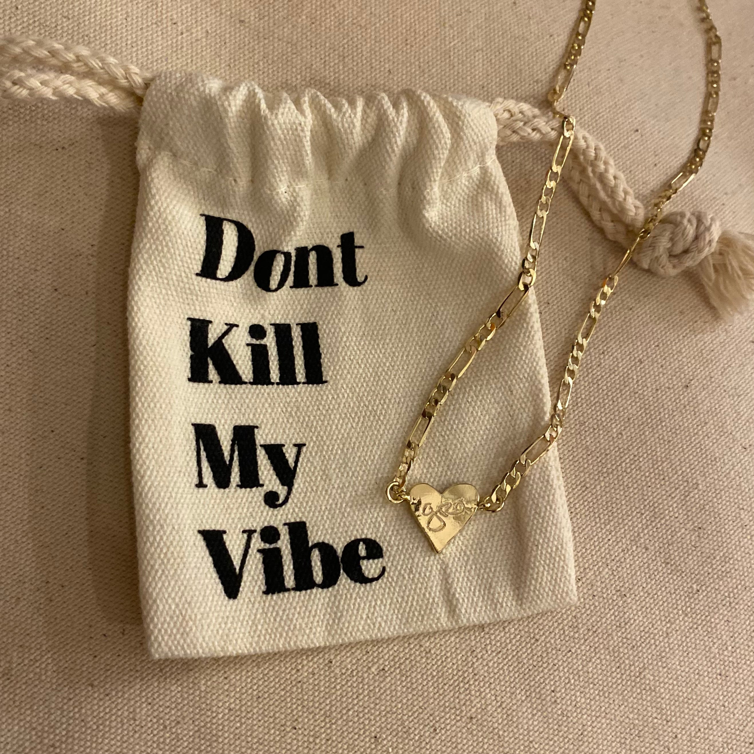 Don't Kill My Vibe Grá Mór Figaro Chain Necklace