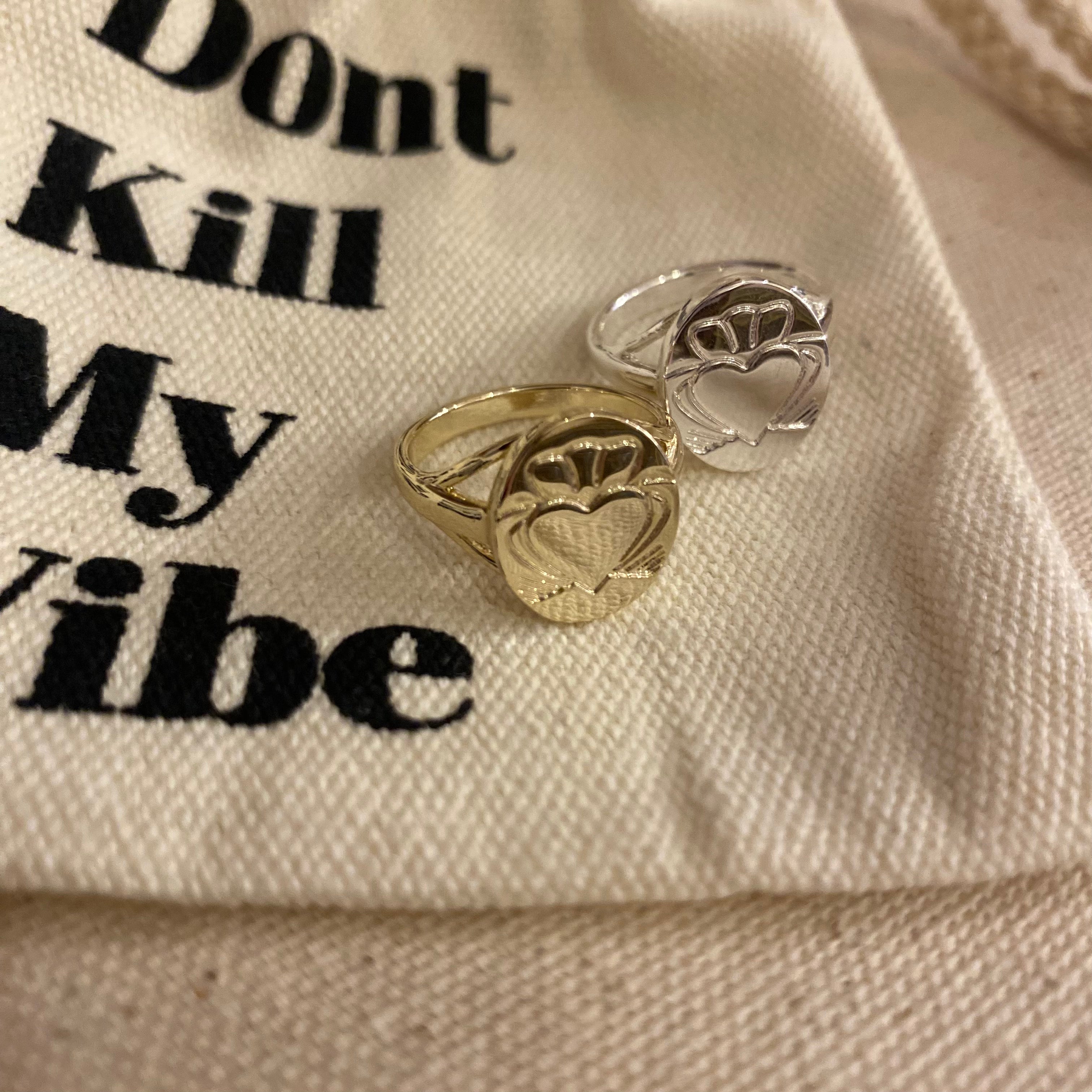 Don't Kill My Vibe Heart Strong Claddagh Ring