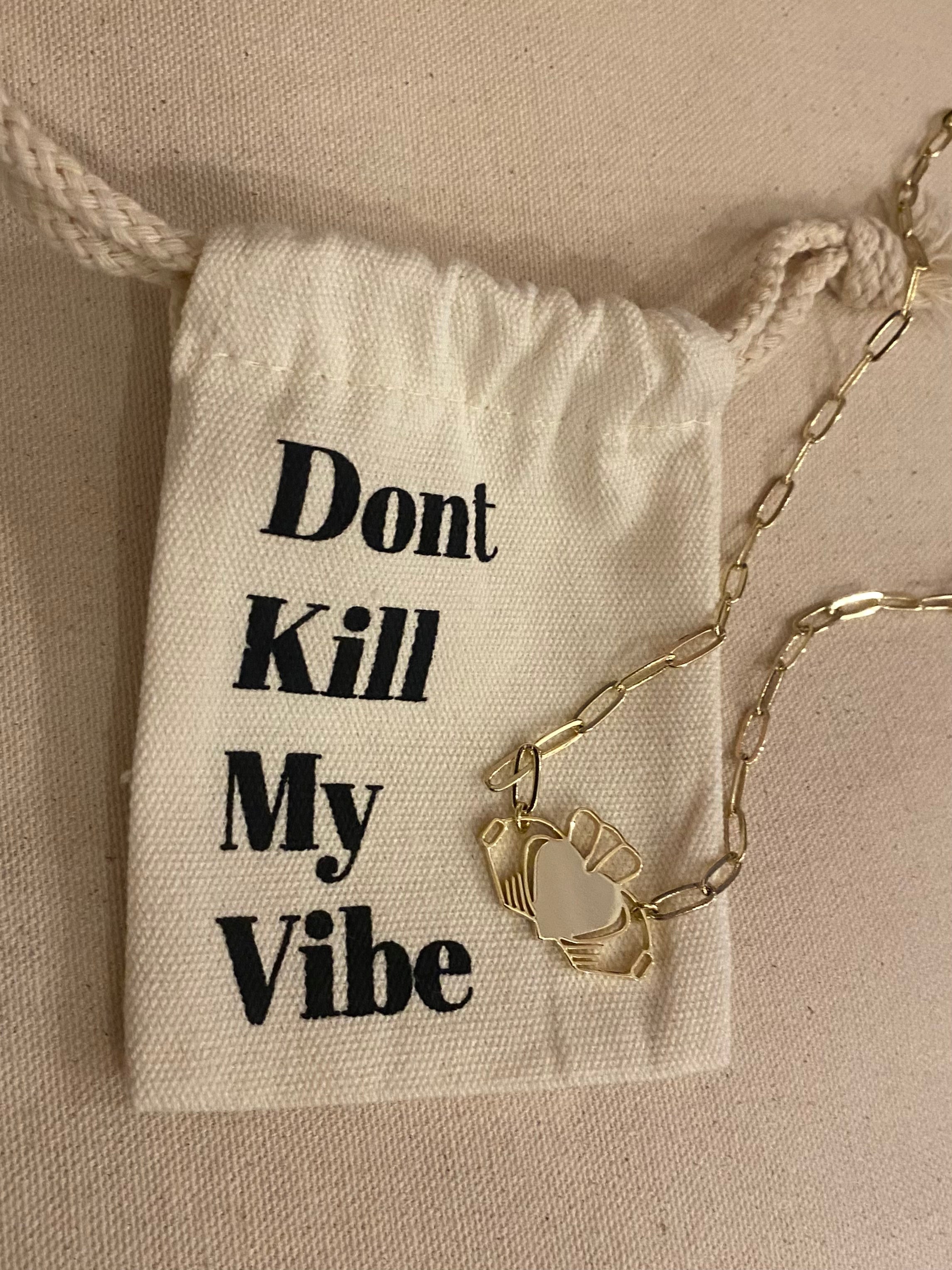 Don't Kill My Vibe Heart Strong Claddagh Paperclip Necklace