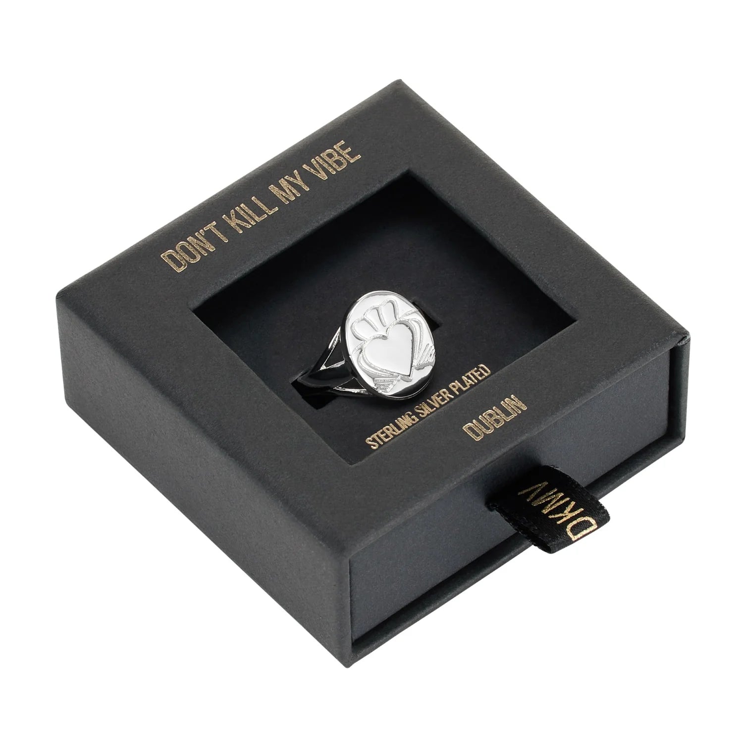 Don't Kill My Vibe Heart Strong Claddagh Ring